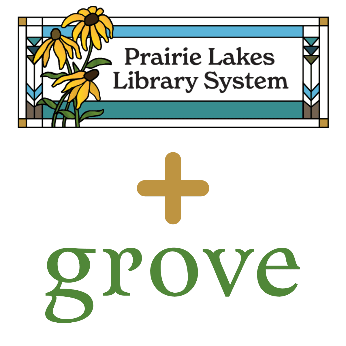 Prairie Lakes logo with black eye susan flowers followed by a plus sign and the grove logo